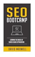 SEO: Bootcamp - Learn the Basics of SEO in 2 Weeks! (FREE Books, SEO 2016, SEO Writting, SEO For Wordpress) 1523824751 Book Cover