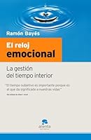 El reloj emocional 8493521272 Book Cover