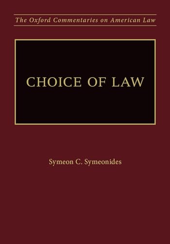 Compare Textbook Prices for Choice of Law Oxford Commentaries on American Law 1 Edition ISBN 9780190496722 by Symeonides, Dean Symeon C.