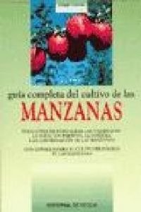 Manzanas - guia completa del cultivo (Agricultura Y Horticultura)