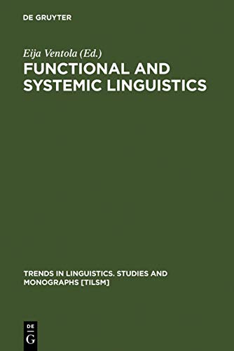 Functional and Systemic Linguistics: Approaches and Uses Edition ...