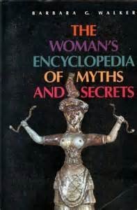 Woman's Encyclopedia of Myths and Secrets 0062509268 Book Cover