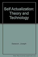 Self-Actualization: Theory and Technology 0969311508 Book Cover