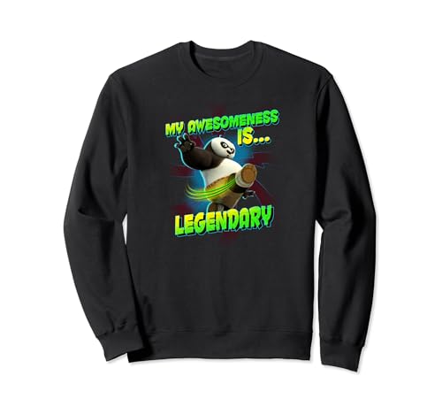 Kung Fu Panda My Awesomeness is Legendary Po Sweatshirt