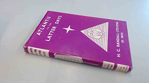 Atlantis to the latter days B0007C24D2 Book Cover