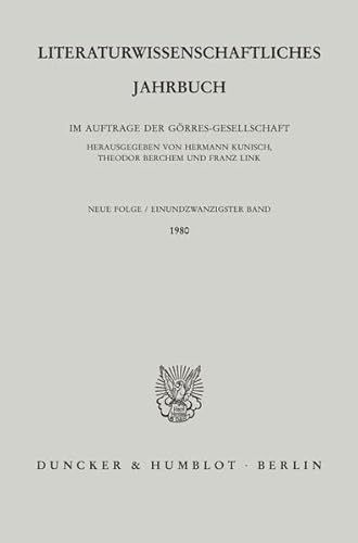 Literaturwissenschaftliches Jahrbuch: 21. Band (198)