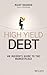 High Yield Debt: An Insider's Guide to the Marketplace (Wiley Finance)