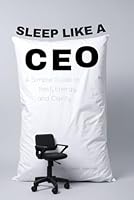 Sleep Like a CEO: A Simple Guide to Rest, Energy, and Clarity B0FTF7QGRK Book Cover