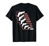 Firearm Saying Guns Collecting Machine Gun Quote T-Shirt