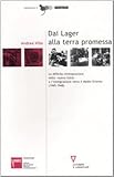 Dai lager alla terra promessa. La difficile reintegrazione nella «nuova Italia» e l'immigrazione verso il Medio Oriente (1945-1948)
