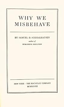 Why We Misbehave