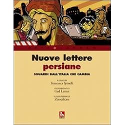 Persianas En Italia Nuove lettere persiane. L'Italia negli occhi dei giornalisti stranieri (Arte & Lavoro)