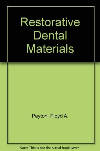 Restorative dental materials 0801624738 Book Cover