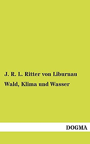 Wald, Klima und Wasser (German Edition)