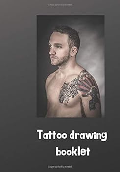 Paperback Tattoo drawing booklet: develop your tattoo ideas with this drawing book. Let your imagination show itself. 100 pages 7 x 10 pouces Book