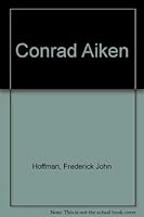 Conrad Aiken 0808400908 Book Cover