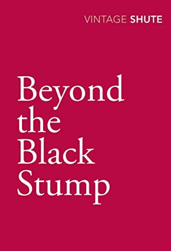 [Beyond the Black Stump] [By: Shute, Nevil] [October, 2009]
