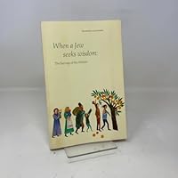 When a Jew Seeks Wisdom: The Sayings of the Fathers (Jewish Values Series) (Jewish Values Series) 0874410894 Book Cover