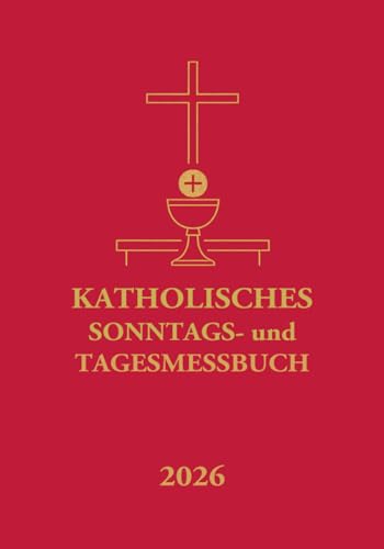 Katholisches Sonntags- und Tagesmessbuch 2026