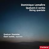 Quatuors à cordes Quatuors Dominique Lemaitre