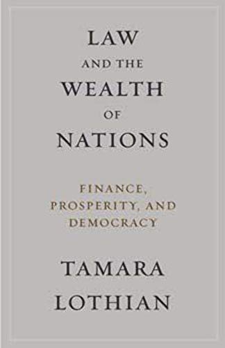 Law and the Wealth of Nations: Finance, Prosperity, and Democracy