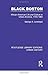 Black Boston: African American Life and Culture in Urban America, 1750-1860 (Routledge Library Editions: Urban History)