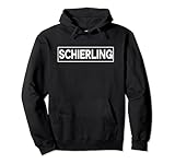Coole Geschenkidee für einen Schierlinger zu Weihnachten und Geburtstag. Für jeden stolzen Bewohner Schierlings, der Schierling im Herzen trägt.