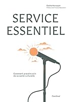 SERVICE ESSENTIEL. COMMENT PRENDRE SOIN DE SANTE CULTURELLE 2925078052 Book Cover