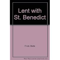 Lent with St. Benedict