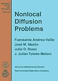 Nonlocal Diffusion Problems (Mathematical Surveys and Monographs)