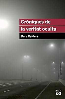 Cròniques De La Veritat Oculta (+ Recurs Digital): Inclou recurs digital: 46 (Educació 62)