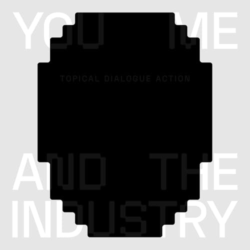 YOU ME AND THE INDUSTRY cover art