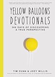 Yellow Balloons: 366 Days of Discovering a True Perspective (Promise Keepers Edition)