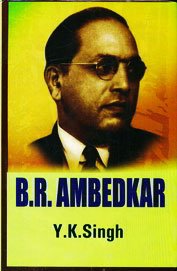 B.R. Ambedkar: Y. K. Singh: 9789331319098: Amazon.com: Books