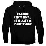 BH Cool Designs Failure Isn't Final-It's just a plot Twist. - Men's Soft & Comfortable Pullover Hoodie CP05 Black