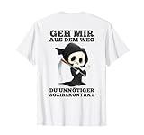 geh mir aus dem weg du unnötiger sozialkontakt!!