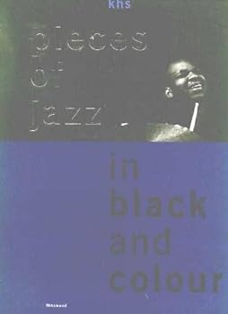 Hardcover Pieces of Jazz in Black and Colour (English and German Edition) Book