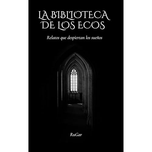 La Biblioteca de los Sueños Audiolibro Por Ruben Garcia arte de portada