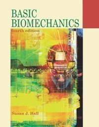 Basic Biomechanics - 4th edition by Susan J. Ha... 0072462043 Book Cover