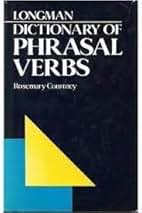 【中古】 Longman Phrasal Verbs Dictionary Longman Phrasal Verbs Dictionary by Pearson Prentice Hall