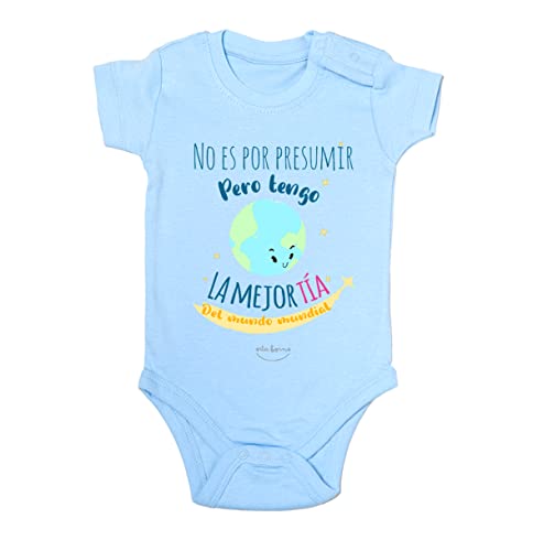 srta borns Body bebé No es por presumir pero tengo la mejor tía del mundo mundial