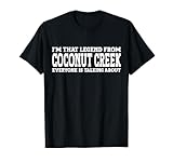 Coconut Creek Hometown FL Florida Home Roots Coconut Creek T-Shirt