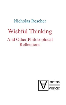 Wishful Thinking And Other Philosophical Reflections-Wow! eBook