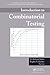 Introduction to Combinatorial Testing (Chapman & Hall/CRC Innovations in Software Engineering and Software Development Series)