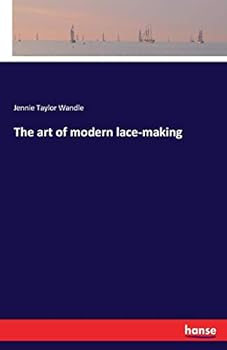 Paperback The art of modern lace-making Book