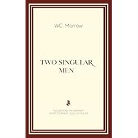 Two Singular Men