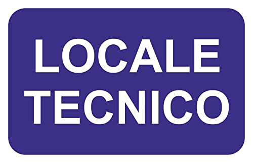 NEW CARTELLO SEGNALETICO - LOCALE TECNICO