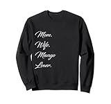 Mom. Wife. Mango Lover