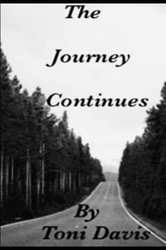 The Journey Continues (His Road To Adulthood)