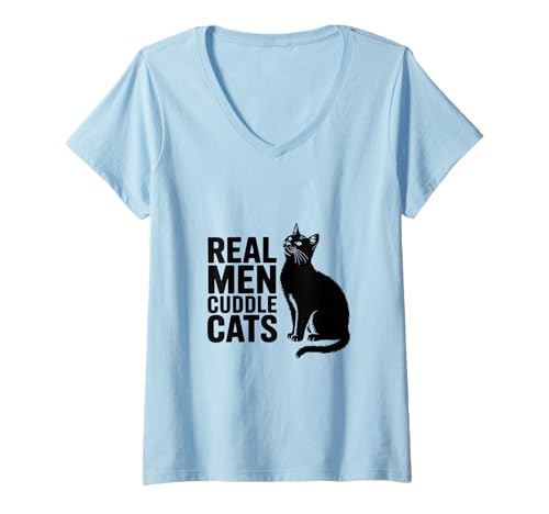 Femme Real Men Cuddle Cats! Motif Chaton Amusant pour Papa et Chat T-Shirt avec Col en V